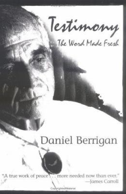 Testimony: The Word Made Fresh 1570755450 Book Cover