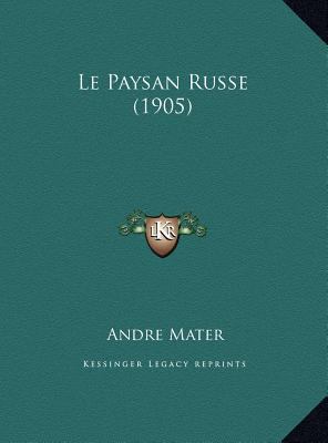 Le Paysan Russe (1905) [French] 1169498388 Book Cover