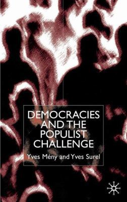 Democracies and the Populist Challenge 0333970047 Book Cover