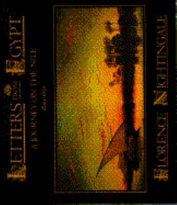 Letters from Egypt: A Journey on the Nile, 1849... 0802115322 Book Cover