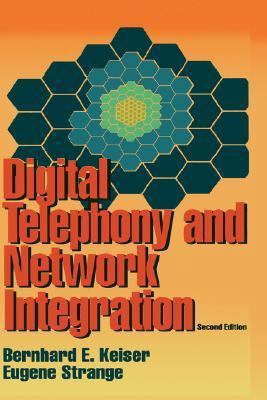 Digital Telephony and Network Integration 0412098814 Book Cover