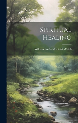 Spiritual Healing 1020890495 Book Cover