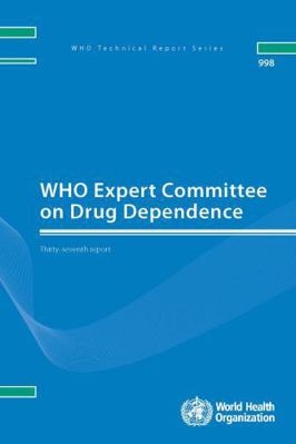 Who Expert Committee on Drug Dependence: Thirty... 9241209984 Book Cover