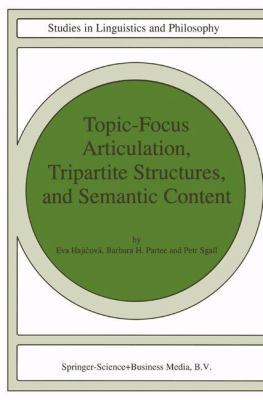 Topic-Focus Articulation, Tripartite Structures... 0792352890 Book Cover