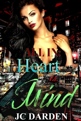 All In: Heart vs. Mind B0D1M2WDVX Book Cover