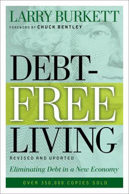Debt-Free Living: Eliminating Debt in a New Eco... 0802425666 Book Cover