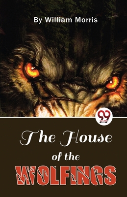 The House Of The Wolfings 9357483942 Book Cover