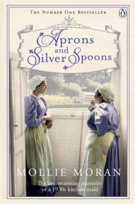 Aprons and Silver Spoons: The heartwarming memo... 0718159993 Book Cover