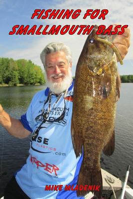 Fishing For Smallmouth Bass 1502933691 Book Cover