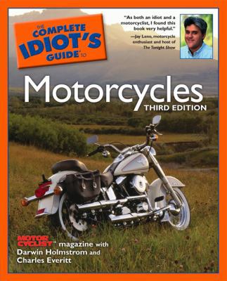 The Complete Idiot's Guide to Motorcycles, Thir... 1592573037 Book Cover