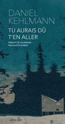 Tu aurais dû t'en aller [French] 2330143974 Book Cover