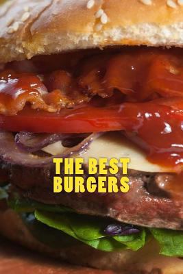 The Best Burgers 154670499X Book Cover