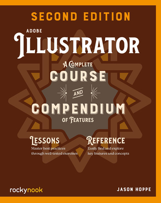 Adobe Illustrator, 2nd Edition: A Complete Cour... B0D971CTC6 Book Cover