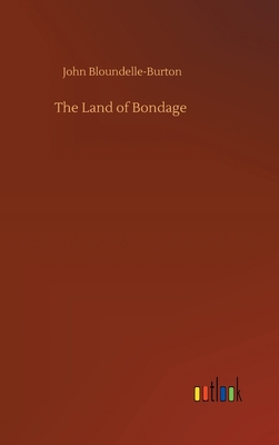 The Land of Bondage 375240387X Book Cover