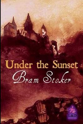 Under the Sunset 1717998232 Book Cover