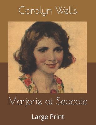 Marjorie at Seacote: Large Print B085KT8743 Book Cover