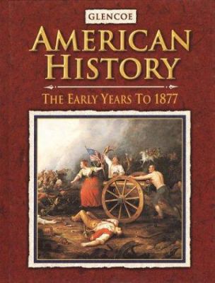 American History the Early Years, Student Edition 0078216117 Book Cover