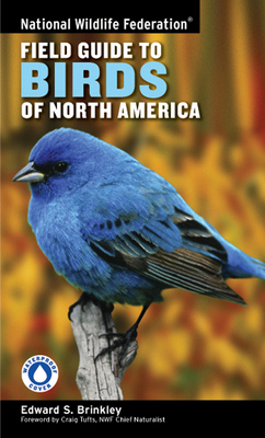 National Wildlife Federation Field Guide to Bir... 1402738749 Book Cover