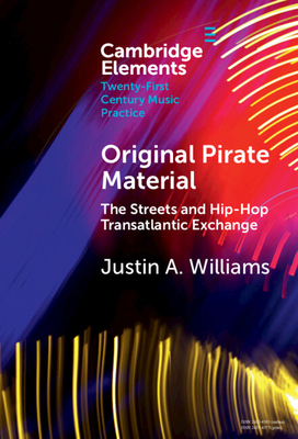 Original Pirate Material: The Streets and Hip-H... 1009517090 Book Cover