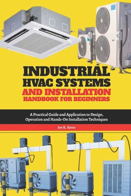 Industrial HVAC Systems and Installation Handbo... B0GBW11HXW Book Cover