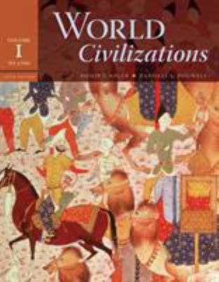 World Civilizations, Volume I: To 1700 0495502618 Book Cover