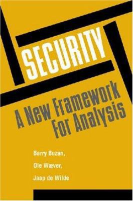 Security: A New Framework for Analysis 1555877842 Book Cover