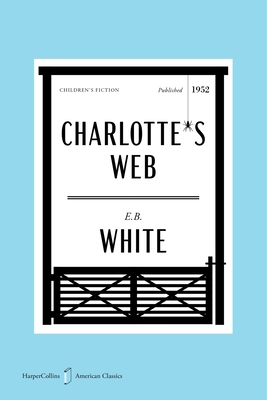 Charlotte’s Web American Classics Edition 0063480123 Book Cover