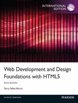 Web Development and Design Foundations with Html5 0273774506 Book Cover
