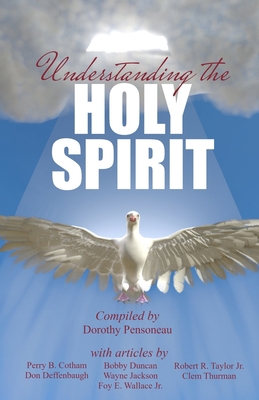 Understanding the Holy Spirit 194762282X Book Cover