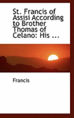 St. Francis of Assisi According to Brother Thom... [Latin] 0559040628 Book Cover