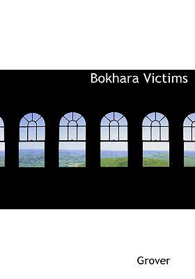 Bokhara Victims 1117196917 Book Cover
