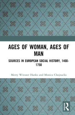 Ages of Woman, Ages of Man: Sources in European... 1138144991 Book Cover