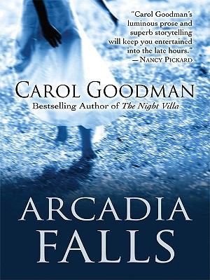 Arcadia Falls [Large Print] 1410426793 Book Cover