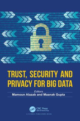 Trust, Security and Privacy for Big Data 1003194532 Book Cover