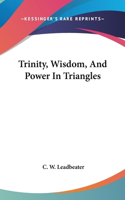 Trinity, Wisdom, and Power in Triangles 1161590528 Book Cover