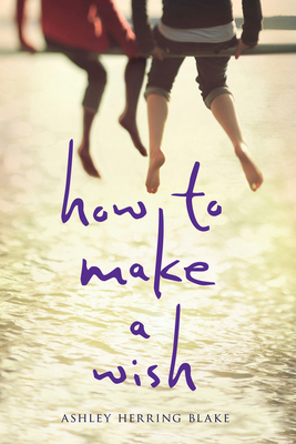 How to Make a Wish 054481519X Book Cover