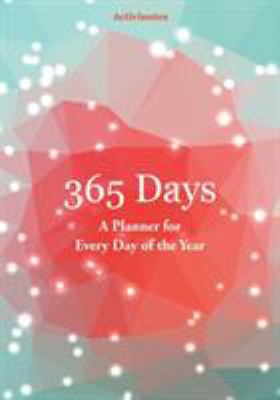 365 Days- A Planner for Every Day of the Year 1683212401 Book Cover