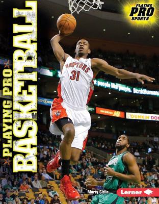Playing Pro Basketball 146773845X Book Cover