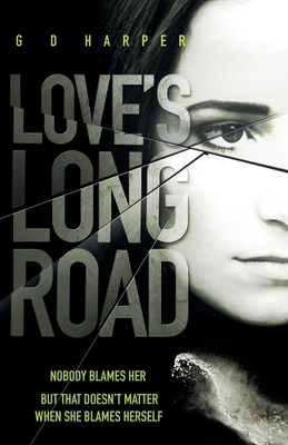 Love's Long Road 1785890948 Book Cover