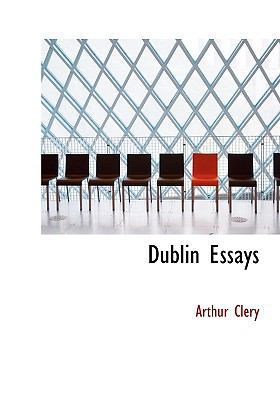 Dublin Essays 1113692464 Book Cover