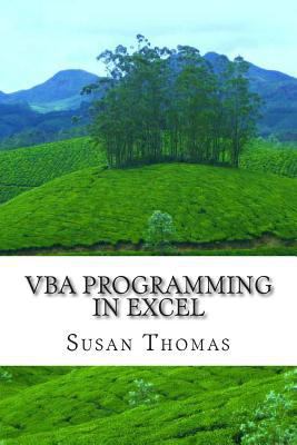 VBA Programming in Excel: Learn With Examples 1499283350 Book Cover