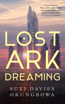 Lost Ark Dreaming 1250890756 Book Cover