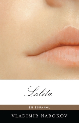 Lolita (Spanish Edition) [Spanish] 0307474674 Book Cover