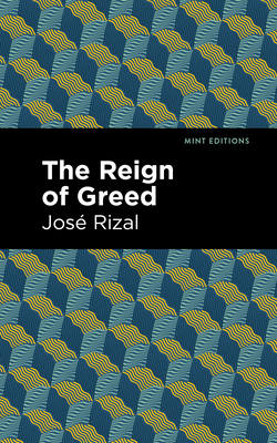 The Reign of Greed 1513134302 Book Cover