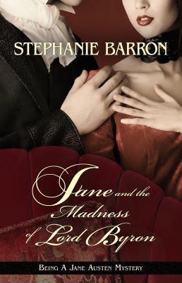 Jane And The Madness Of Lord Byron (Being a Jan... [Large Print] 1410433706 Book Cover