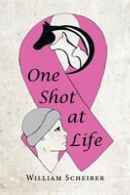 One Shot at Life 1480827215 Book Cover