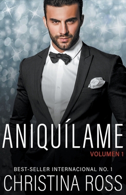Aniquílame: Volumen 1 [Spanish] B0D1XHC112 Book Cover