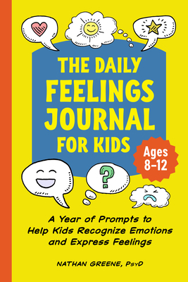 The Daily Feelings Journal for Kids: A Year of ... 1638780706 Book Cover