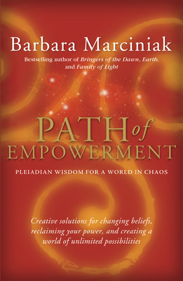 Path of Empowerment: New Pleiadian Wisdom for a... 1930722419 Book Cover