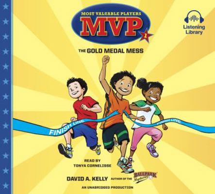 MVP #1: The Gold Medal Mess (Most Valuable Play... 0399569227 Book Cover
